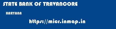 STATE BANK OF TRAVANCORE  HARYANA     micr code